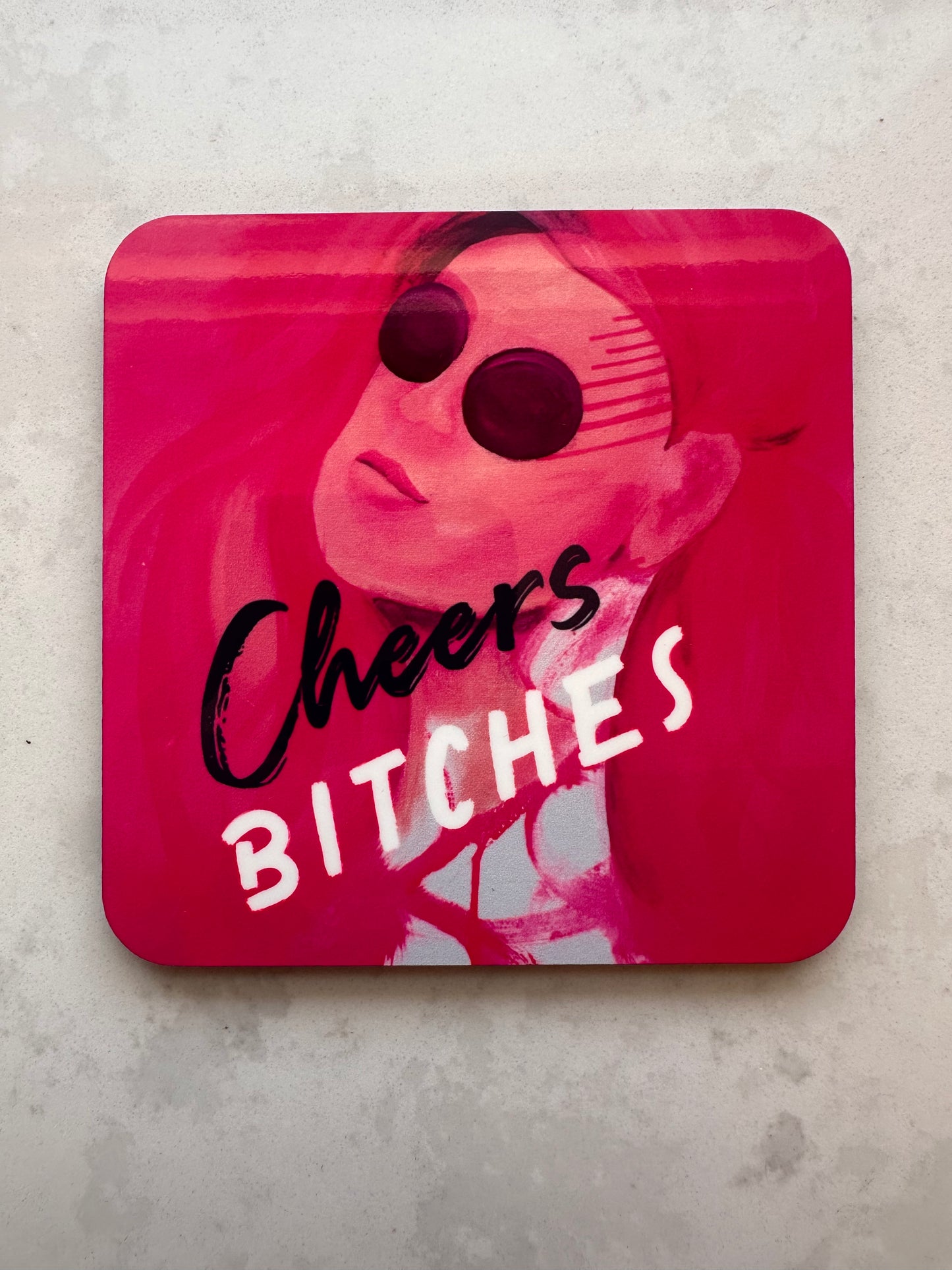 Coaster - Cheers Bitches